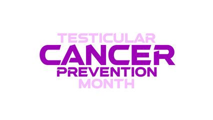 Testicular Cancer Prevention Month minimal and colorful text typography on a white or black background great for celebrating health awareness for Testicular Cancer Prevention Month april oncology care © CreatiPly
