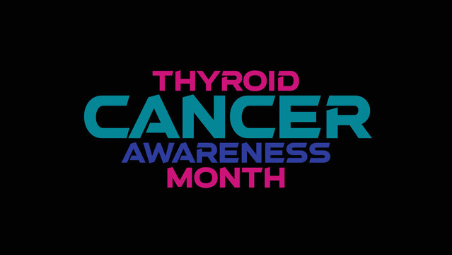 Thyroid Cancer Awareness Month minimal colorful typography text design on white or black background great for celebrating health awareness during Thyroid Cancer Awareness Month september purple ribbon