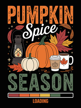 A festive graphic celebrating the pumpkin spice season with pumpkins, coffee, and autumn leaves. Bold typography adds to the seasonal theme.
