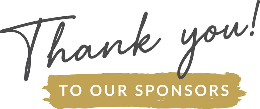 Elegant thank you to our sponsors text graphic with handwritten calligraphy style lettering and a textured gold brush stroke background