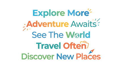 Obraz premium Premium high quality stock photo inspiring travel phrases with globe and rocket illustration
