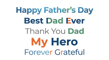 Obraz premium Premium high quality stock photo heartfelt father's day typography with loving messages