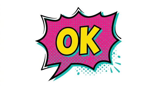 Comic speech bubble with ok text vector illustration with halftone pattern thought okay affirmative approval agreement consent positive validation graphic dotted ben-day dots