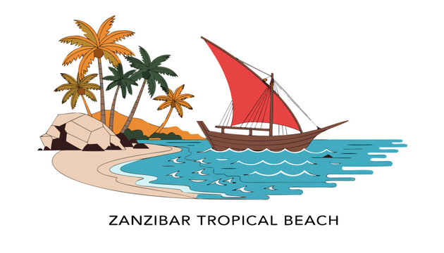 Very beautiful realistic vector illustration of a tropical Zanzibar Beach with a traditional dhow sailing crystal waters, centered caption below illustration: "ZANZIBAR TROPICAL BEACH", isolated on wh