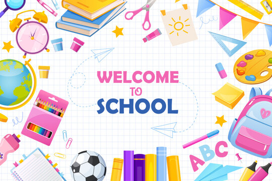 Welcome to School Vector Background with Colorful School Supplies as Backpack, Globe, Books, Alarm Clock, Stationery, Paper Airplane and Bunting Garland, Educational Banner for Back to School Holiday