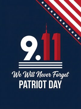 Patriot Day vertical poster layout with bold 9.11 text, Twin Towers icon, diagonal American flag corner, and dark blue textured background. Great for flyers and event posters.