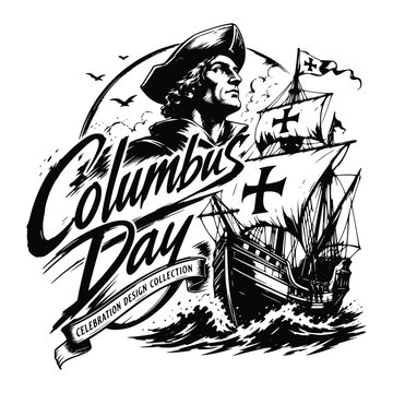 Columbus Day Celebration Typography Design with Explorer Portrait and Historic Sailing Ship Vintage Vector Illustration