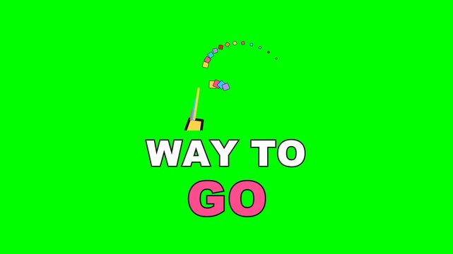 4K green screen WAY TO GO animated text - a party popper blasting confetti, kinetic typography celebration and congratulations overlay for social media and reels, chroma key