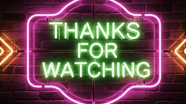 Glowing neon "Thanks for Watching" sign on a dark brick wall, perfect as a stylish video outro, streaming end screen, YouTube ending, social media content, and modern digital background.