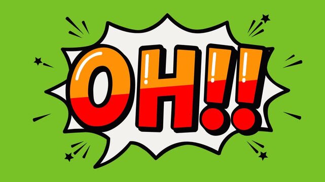 Animated comic style "OH!!" text inside a dynamic speech bubble on a green screen background