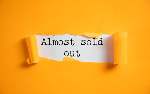 Almost sold out phrase on paper