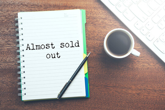 Almost sold out phrase on paper