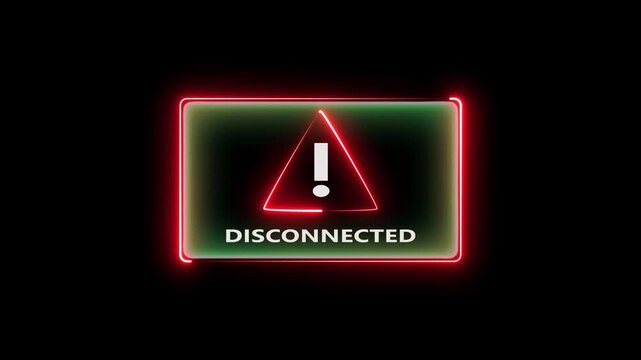 Digital alert screen displaying disconnected text with error symbol motion graphics.