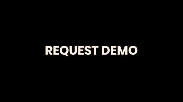 Request Demo Burn Text Reveal Animation 4K Business Call to Action for Software Products Online Services and Sales Presentations