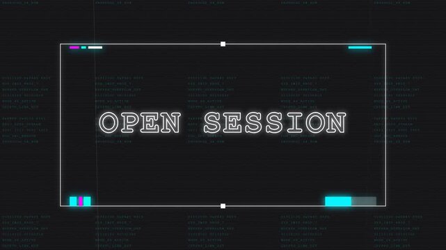 Glitchy HUD element with Open Session text.