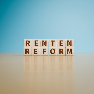 German word "Rentenreform" (pension reform) built with toy cubes. A pension reform is in discussion in Germany. Flexible format with copy space