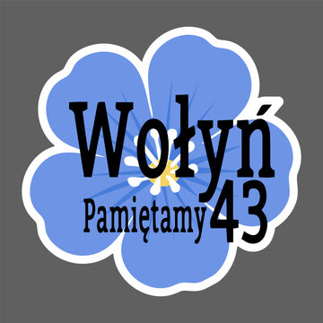 "Wolyn Pamietamy"- "Volhynia, We Remember". Memorial Day in Poland 11 July