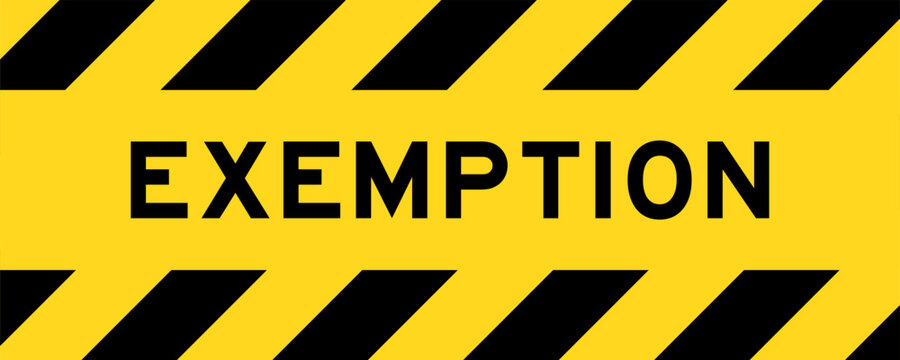 Yellow and black color with line striped label banner with word exemption