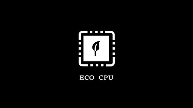 Animated processor CPU chip icon featuring an eco-friendly leaf symbol and ECO CPU text, ideal for sustainable technology, green computing, and eco-energy videos.
