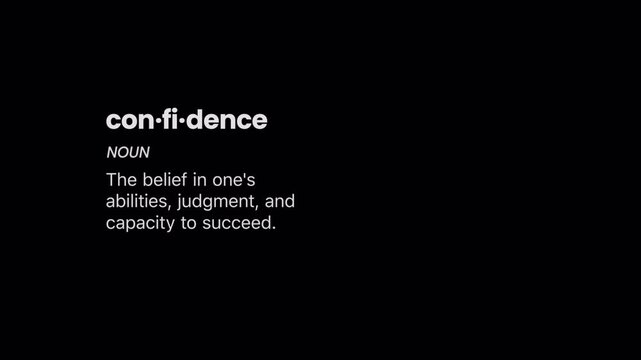 Confidence Text Animation, Confidence Definition Typography, Motivational Text Overlay, Self Belief Concept on Alpha Transparent Background