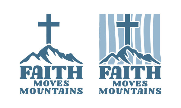 Faith Moves Mountains Christian Quotes Vector Set