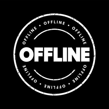 OFFLINE text round rubber stamp graphic mark symbol. Digital disconnection sign concept for internet network connection status, system state, server downtime, computer users technology icon sign.