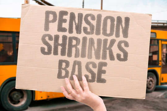 "Pension Shrinks Base" Retirement systems rely on a contracting contributor pool. CONTRACTION. RETIREMENT. CONTRIBUTOR. SUSTAINABILITY. FINANCE.
