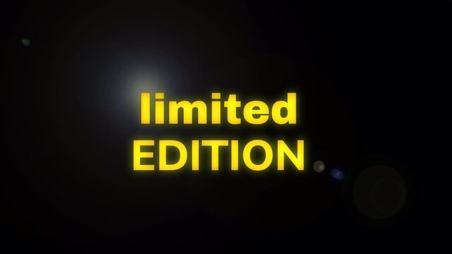 Glowing limited edition yellow text animation on black background. 4k