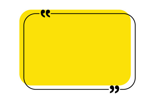 Yellow speech bubble quote box with black outline and quotation marks for text