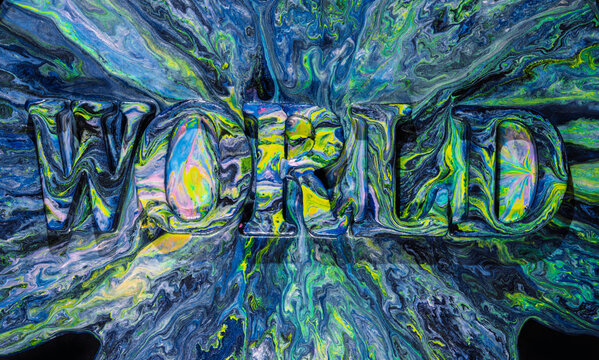 World word formed from colorful fluid acrylic pouring with marbled blue green yellow textures