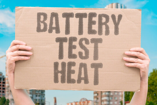 "Battery Test Heat" Hot weather is the best time to check condition. TESTING. CONDITION. HEAT. SUMMER. PREPARATION.