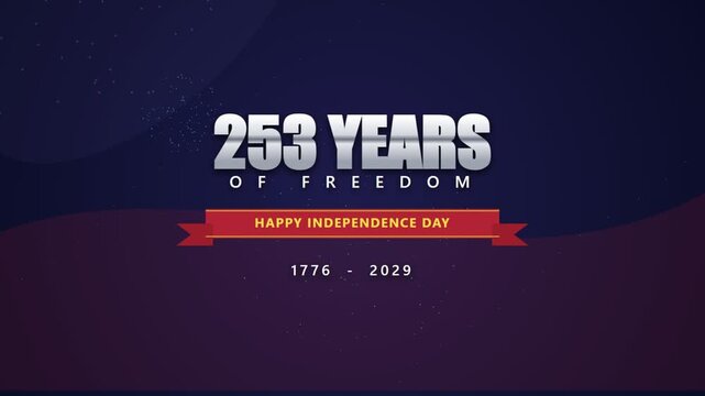 253 years of freedom happy independence day motion