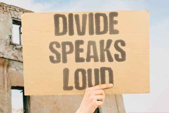 "Divide Speaks Loud" Social rifts are expressed through language. DIVIDE. LANGUAGE. TENSION. COMMUNICATION. POLARIZATION.