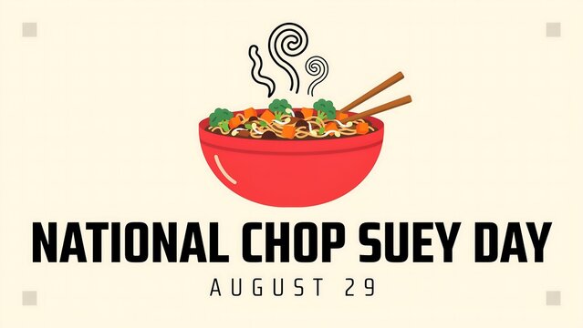National chop suey day celebration with steaming hot bowl of asian style stir fried vegetables and meat, chopsuey