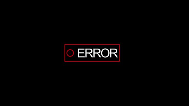 Animated red error message box sign animation loop isolated on black background used for warning alert and system error