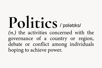 Obraz premium Politics definition, dictionary word typography