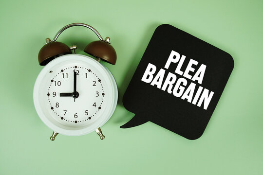 Plea Bargain text on speech bubble with alarm clock on green background