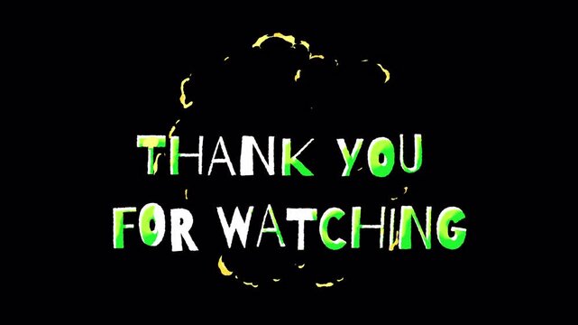 Animated Thank You For Watching Text Overlay With Glowing Neon Green Effects.