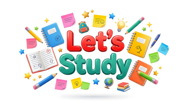 Lets study 3D typography with colorful school stationery education learning