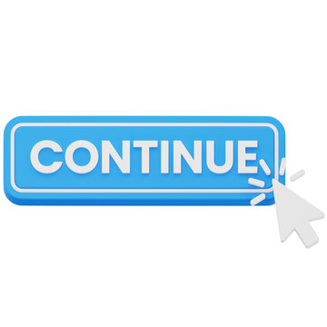 Blue continue button with mouse cursor 3D rendering for website navigation