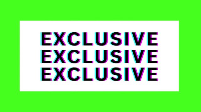 Digital glitch: Exclusive text with white rectangle animation video on green screen