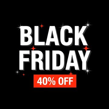Black Friday sale banner with 40 percent discount offer. Bold retail promotion graphic for e-commerce and advertising campaigns.