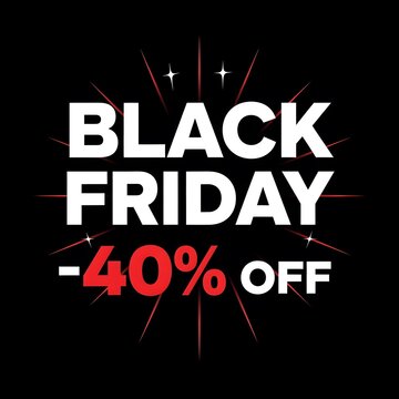 Black Friday sale banner with 40 percent discount. Bold retail promotion graphic for e-commerce and advertising campaigns.