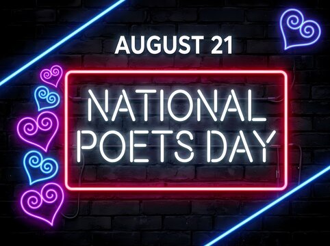 National Poets Day August 21 Neon Sign On Brick Wall