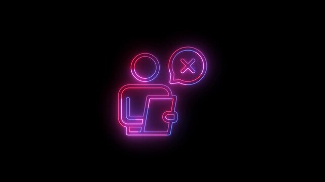 Modern animated neon user negative feedback icon featuring a person with a speech bubble containing an X symbol on a black background. Represents customer complaints, negative reviews, user dissatisfa