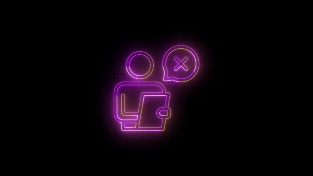 Modern animated neon user negative feedback icon featuring a person with a speech bubble containing an X symbol on a black background. Represents customer complaints, negative reviews, user dissatisfa