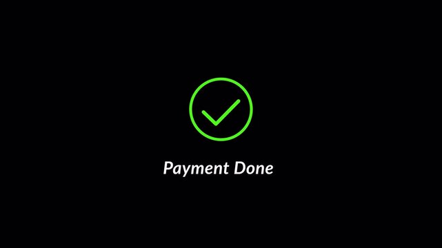 Check mark icon with payment successful text animation on transparent background, Payment successfully text animation, 4k video motion ,Tick mark payment done icon complete accept animation in 4k