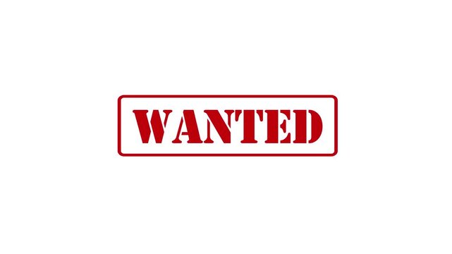 Animated red "WANTED" text with a stamp effect on a white background, 4K video.