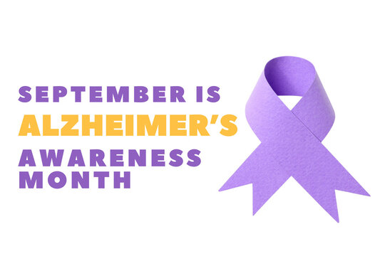 September is Alzheimer's Awareness Month, emphasizing education