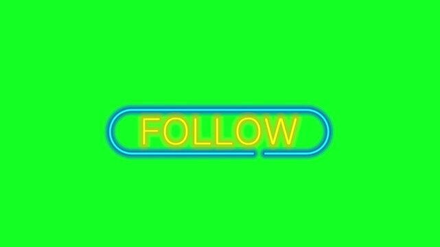 Neon Glowing Follow Button Icon Animation on Green Screen